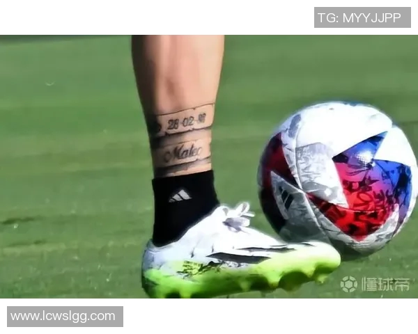 足球明星脚上独特纹身展示与背后故事揭秘
